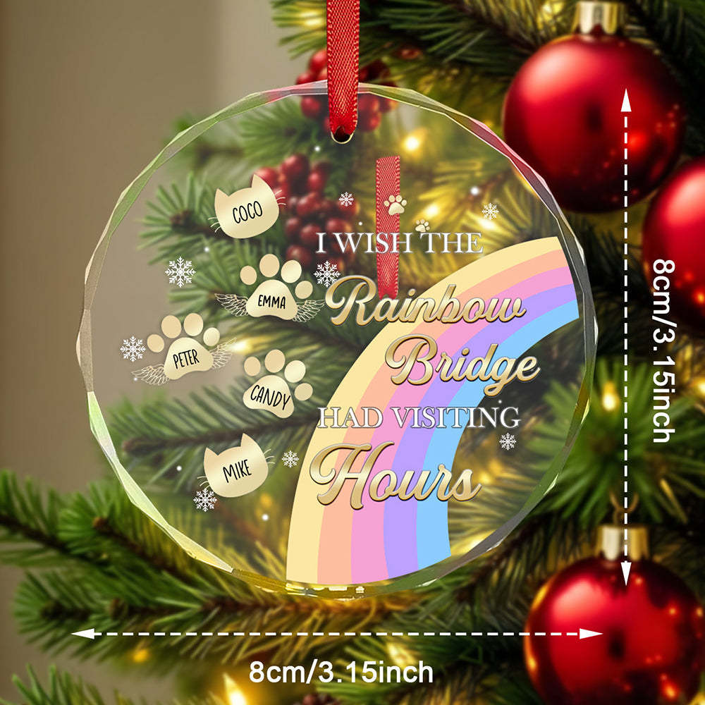 Custom Memorial Ornament I Wish The Rainbow Bridge Had Visiting Hours Ornament Gift for Pet Owners - Bestchristmasgifts