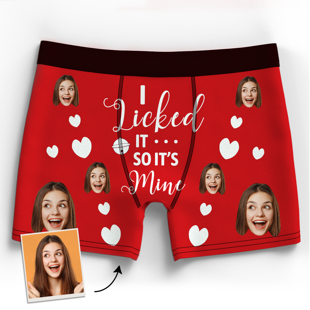Custom Face Boxer Shorts - I Licked It So It's Mine - Bestchristmasgifts