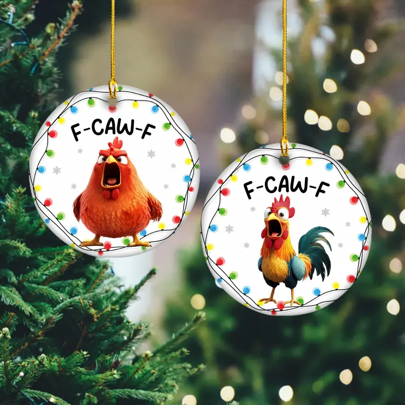 Personalized F-caw-F Ceramic Ornament, Angry Chicken Christmas Ornament, Funny Rooster Meme Ornament, Chicken Lover Ornament, Funny Gift - Bestchristmasgifts