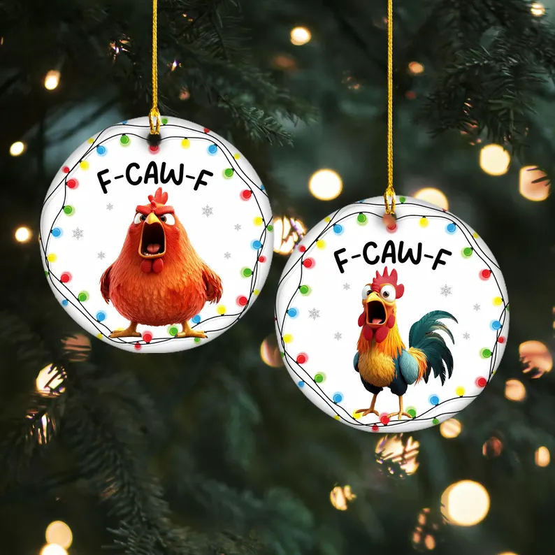 Personalized F-caw-F Ceramic Ornament, Angry Chicken Christmas Ornament, Funny Rooster Meme Ornament, Chicken Lover Ornament, Funny Gift - Bestchristmasgifts
