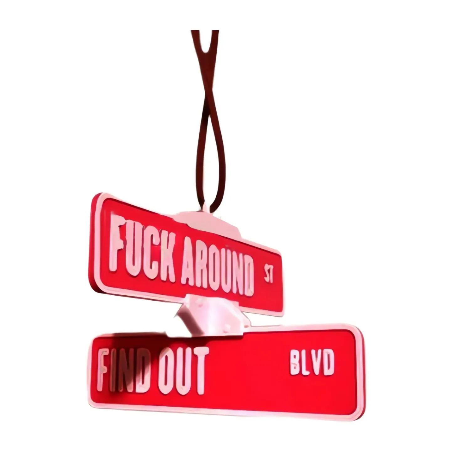 Fuck Around and Find Out Street Sign Hanger 3D Printed Funny Street Warning FAFO Sign Decoration Caraccessories Christmas Gift