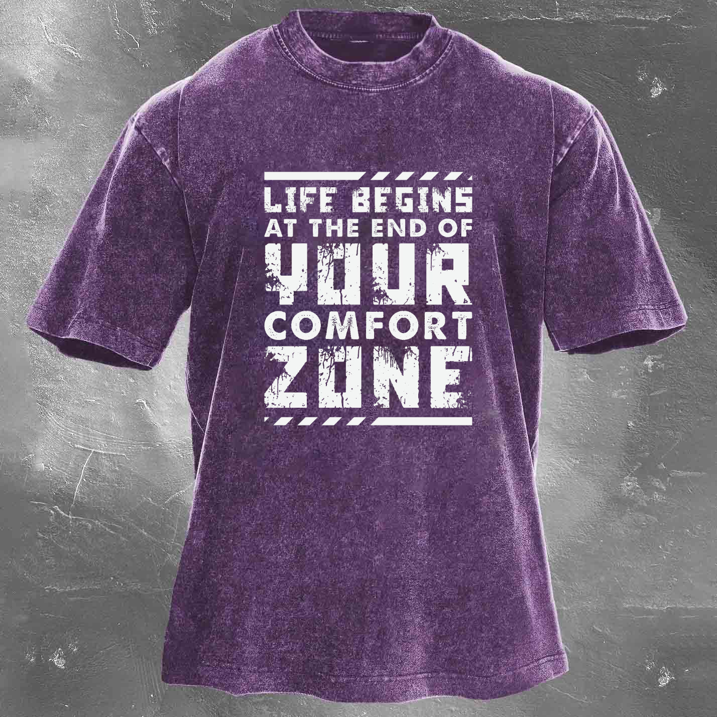 LIFE BEING AT THE END OF YOUR COMFORT ZONE Men's washed T-shirt