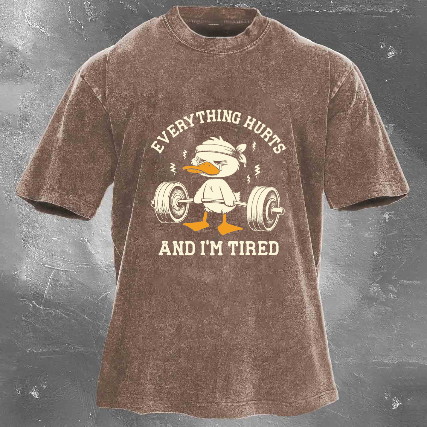EVERYTHING HURTS AND I'M TIRED Men's Washed T-shirt