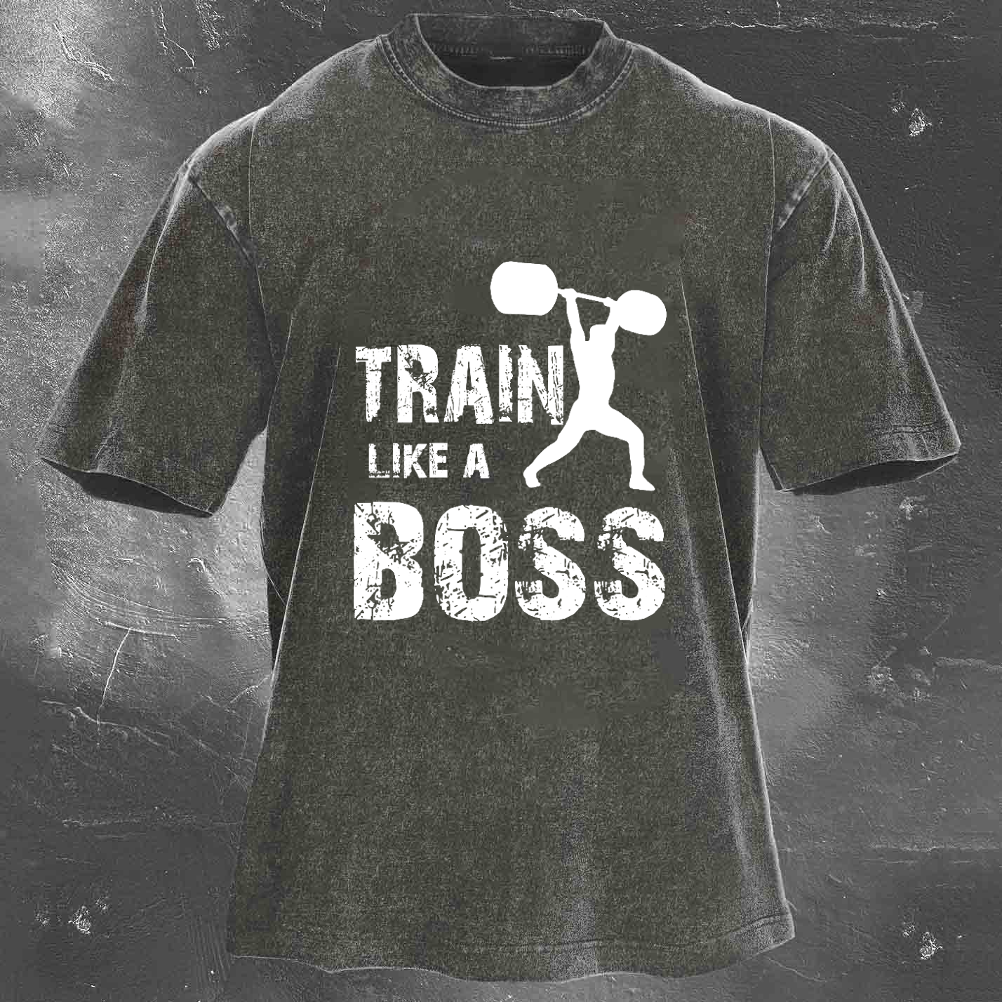 TRAIN LIKE A BOSS Unisex Washed T-shirt