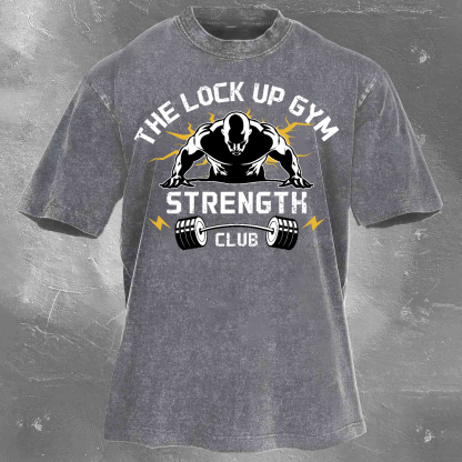 The Lock Up Gym Strength Unisex Vintage Washed T-Shirt