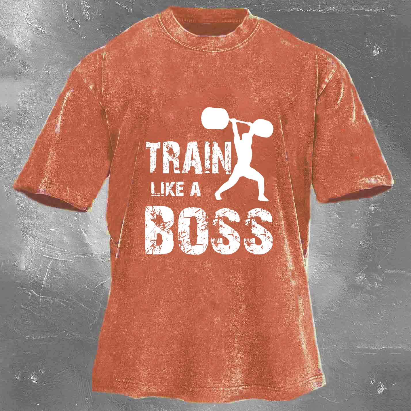 TRAIN LIKE A BOSS Unisex Washed T-shirt