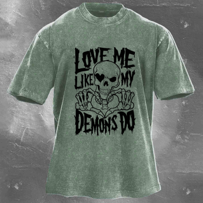 LOVE ME LIKE MY DEMONS DO Skeleton Men's washed T-shirt