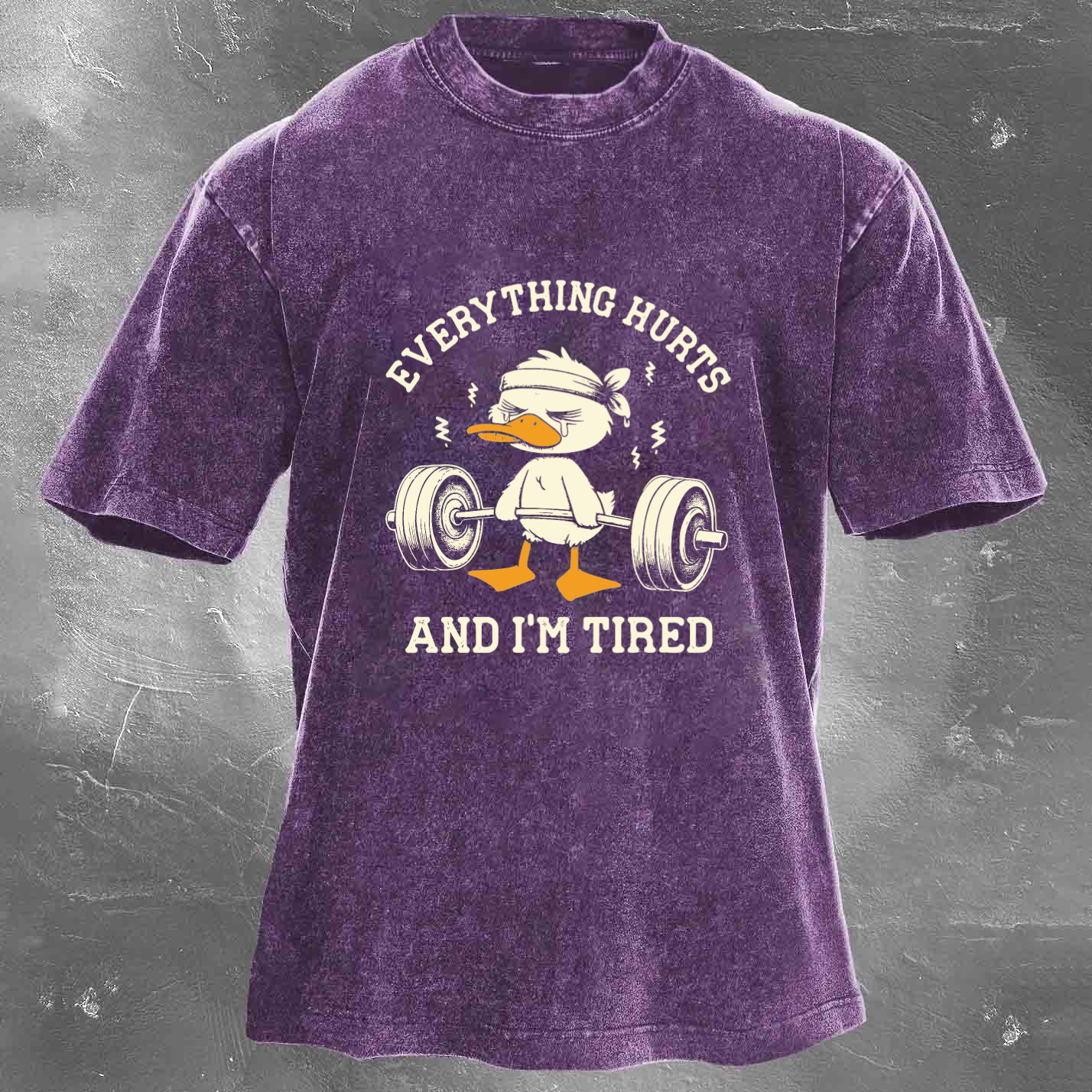 EVERYTHING HURTS AND I'M TIRED Men's Washed T-shirt