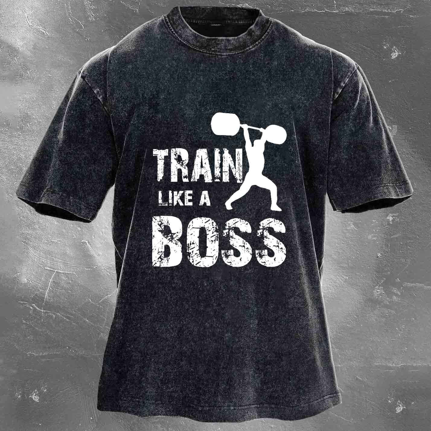TRAIN LIKE A BOSS Unisex Washed T-shirt