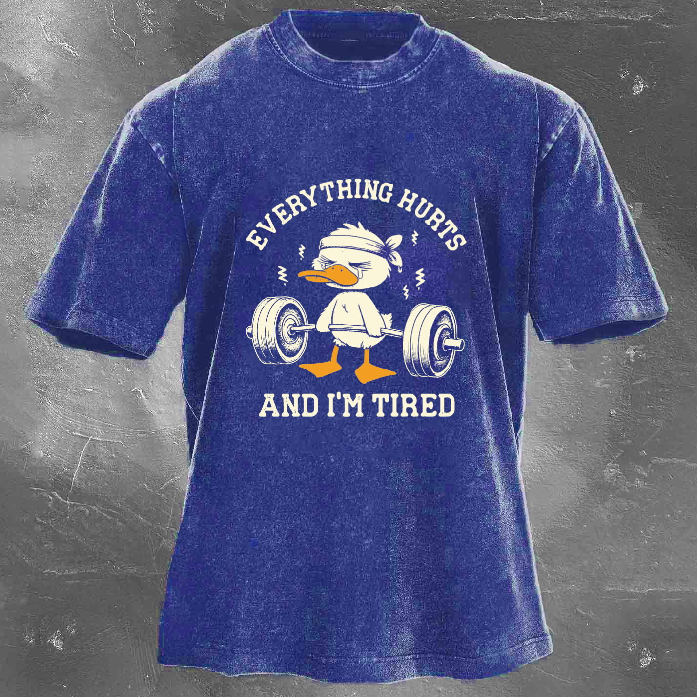 EVERYTHING HURTS AND I'M TIRED Men's Washed T-shirt
