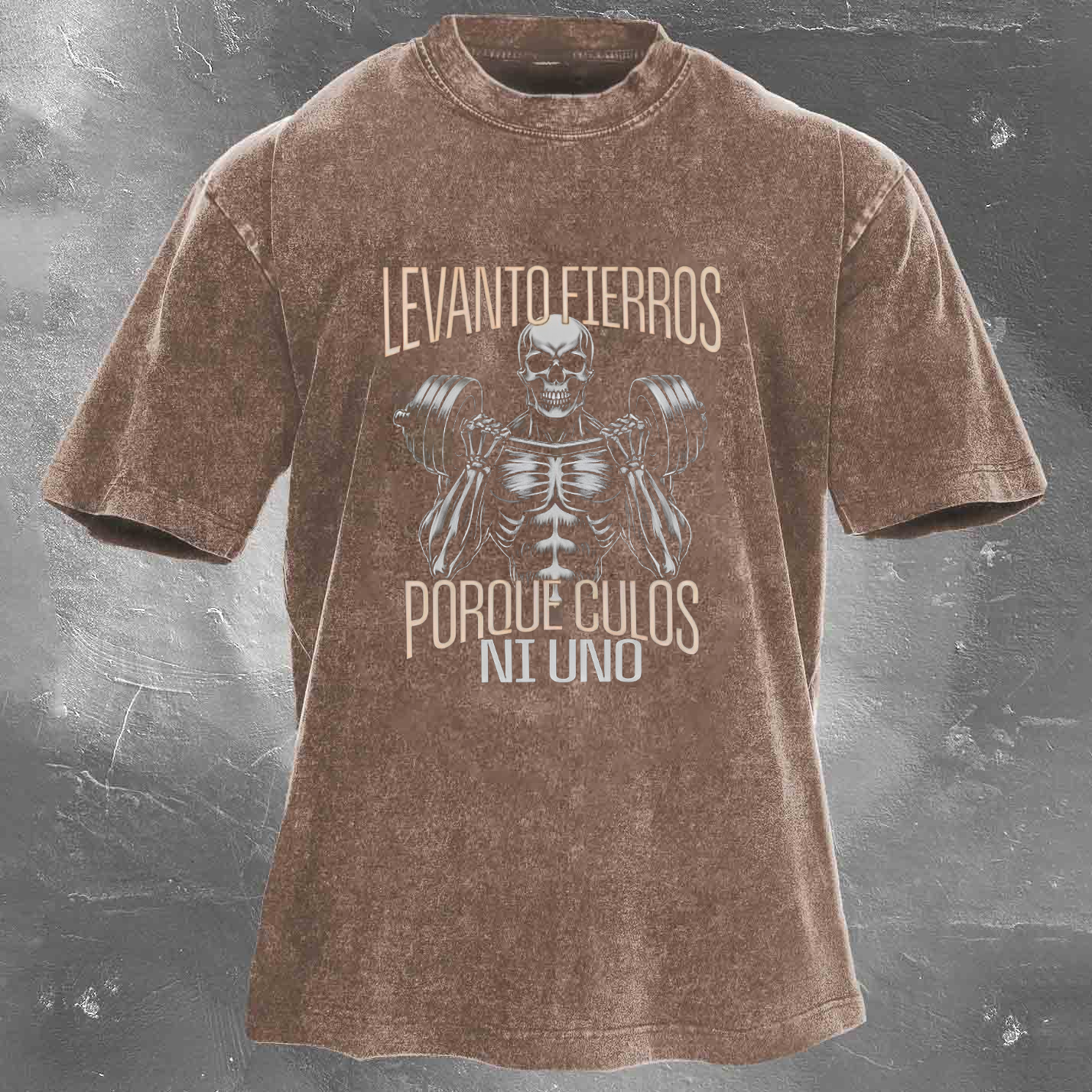 LEVANTO FIERROS PORQUE CULOS NI UNO  Men's Washed T-shirt