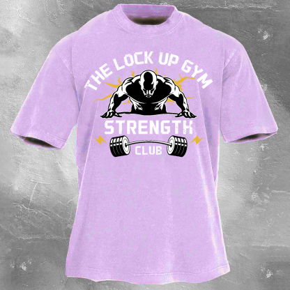 The Lock Up Gym Strength Unisex Vintage Washed T-Shirt