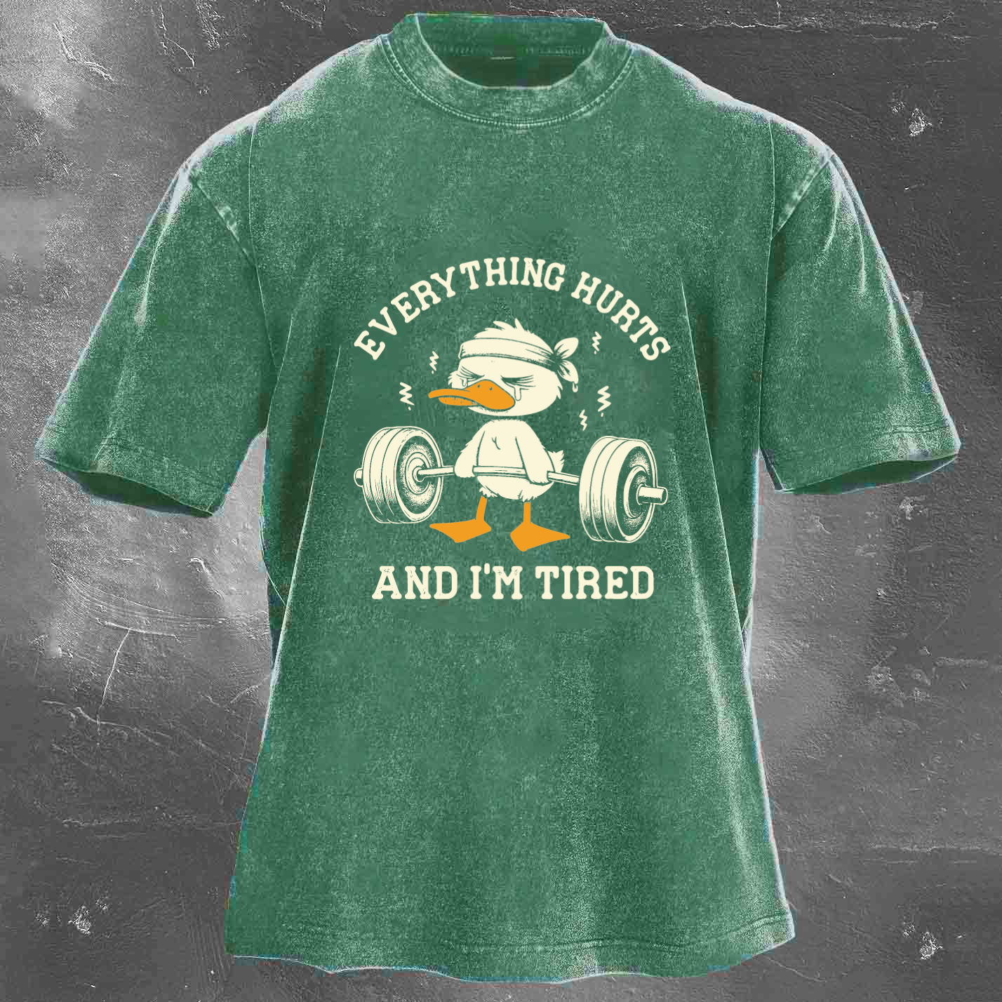 EVERYTHING HURTS AND I'M TIRED Men's Washed T-shirt