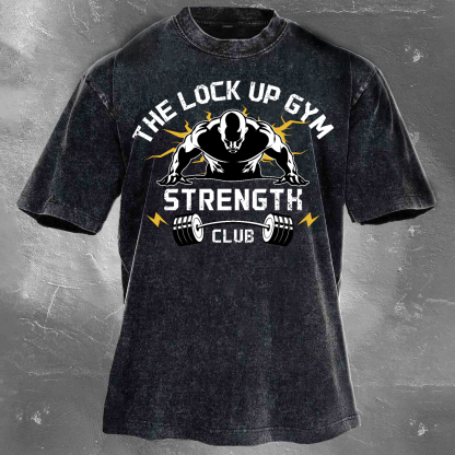 The Lock Up Gym Strength Unisex Vintage Washed T-Shirt