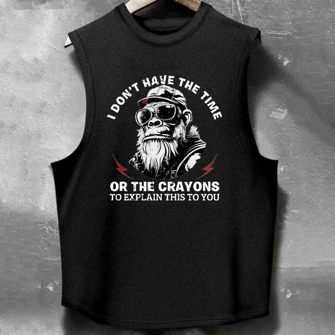 Personalized I Don't Have The Time Or The Crayons To Explain This To You Men's washed Tank