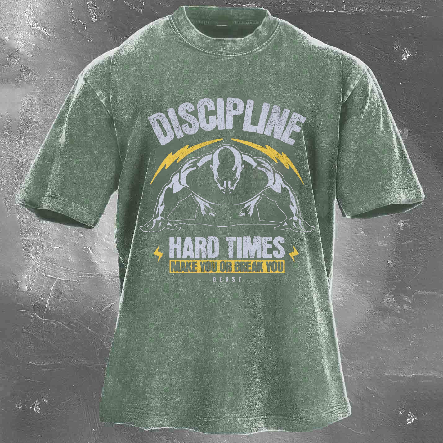 DISCIPLINE HARD TIMES MAKE YOU OR BREAK YOU BEAST Men's washed T-shirt