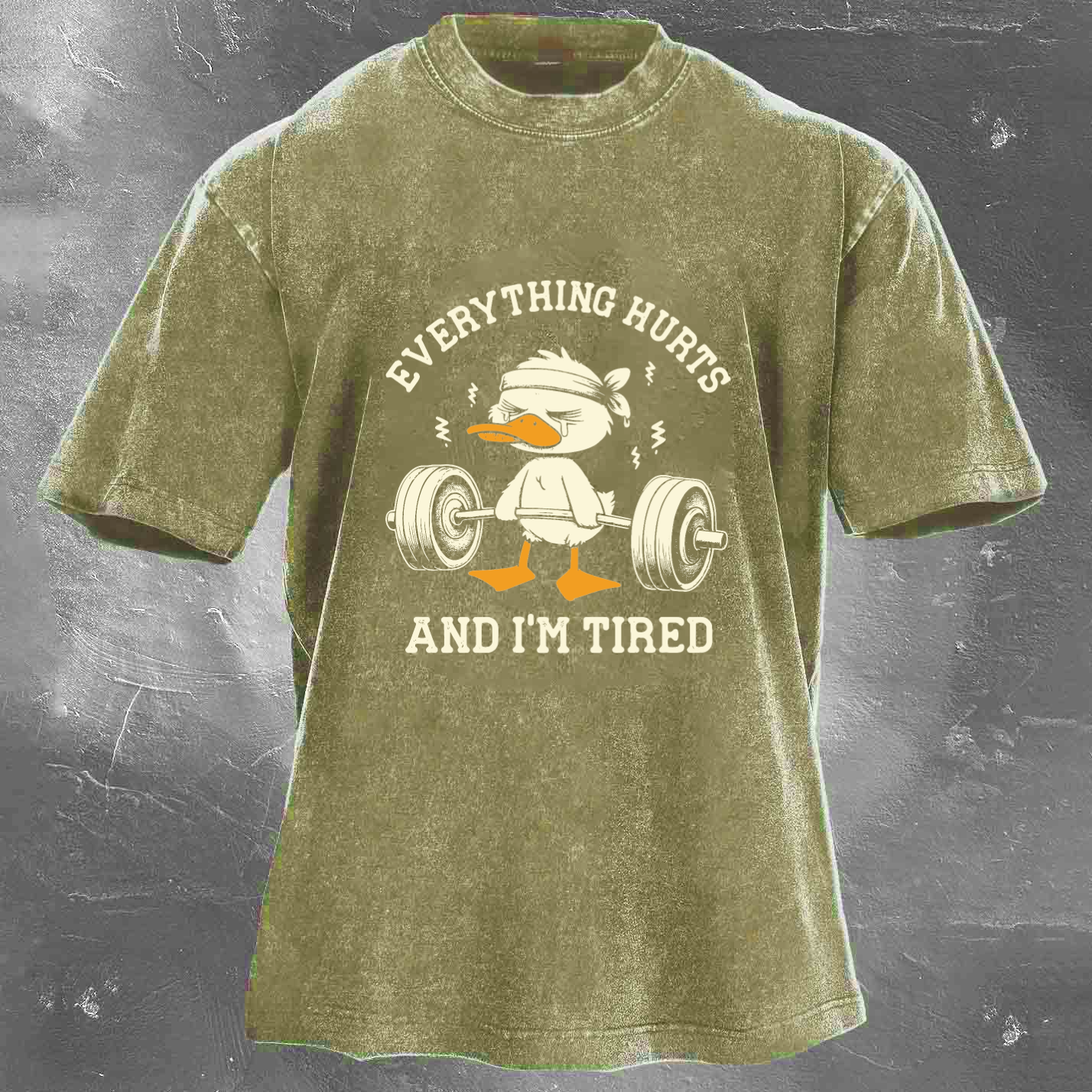 EVERYTHING HURTS AND I'M TIRED Men's Washed T-shirt