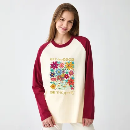 Tokyo-Tiger Flower：See The Good Be The Good Raglan Long Sleeve T-shirt