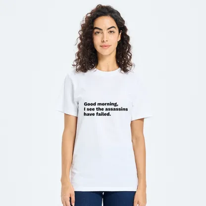 Tokyo-Tiger Assassins Failed Morning Quote Art Classic T-Shirt