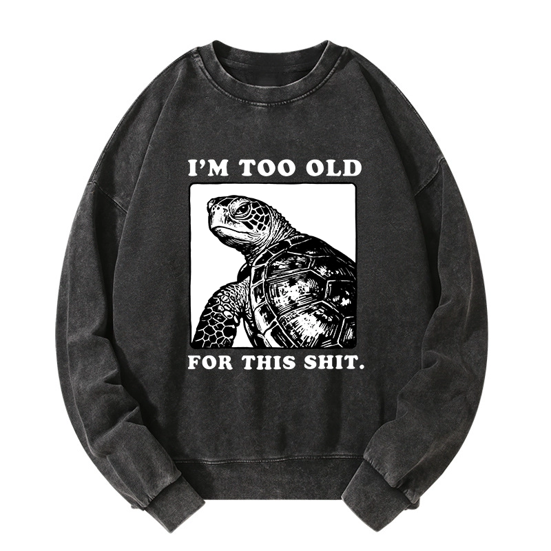 Tokyo-Tiger Turtle I Quit Meme Energy Washed Sweatshirt