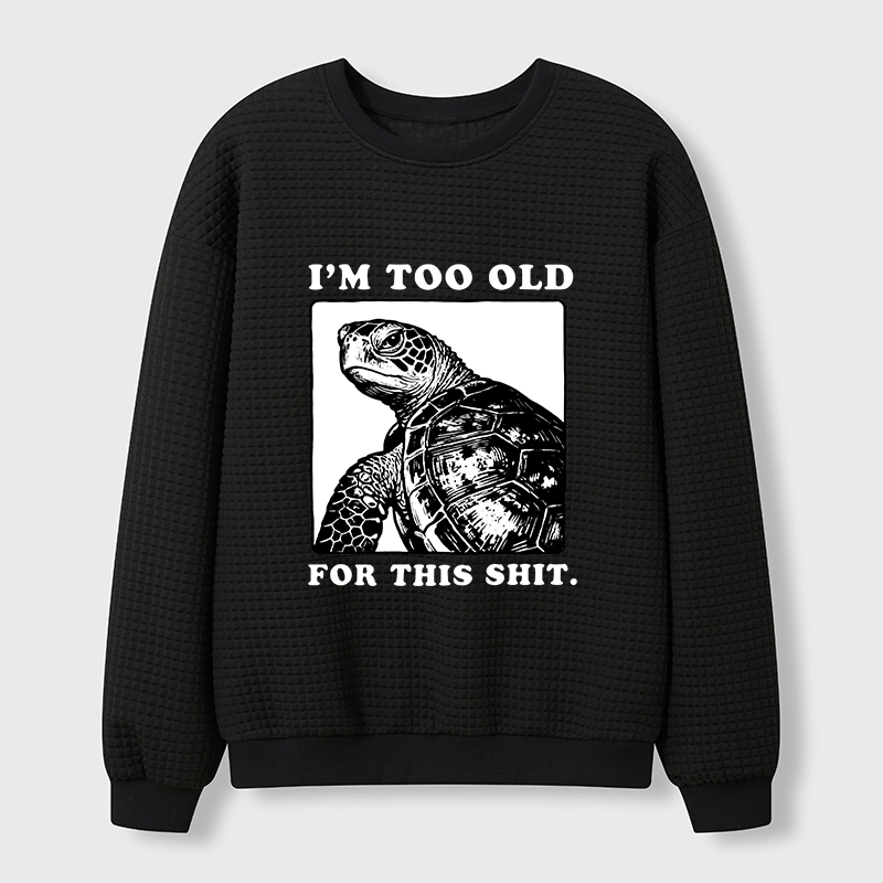 Tokyo-Tiger Turtle I Quit Meme Energy Waffle Sweatshirt