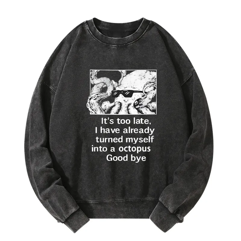 Tokyo-Tiger Octopus Meme I Disappeared Completely Washed Sweatshirt