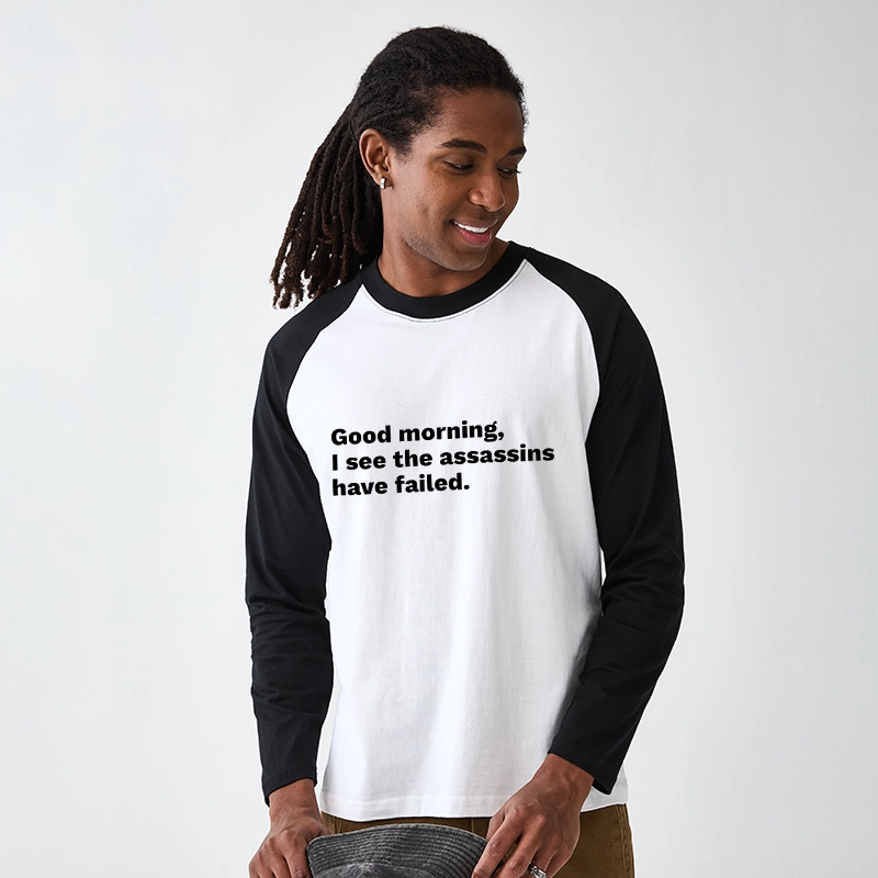 Tokyo-Tiger Assassins Failed Morning Quote Art Raglan Long Sleeve T-shirt