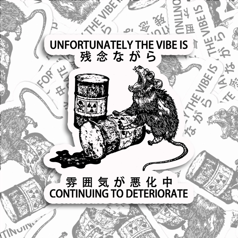 Tokyo-Tiger The Vibe Is Continuing To Deteriorate Sticker