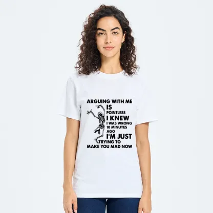 Tokyo-Tiger Arguing With Me Is Pointless Classic T-Shirt