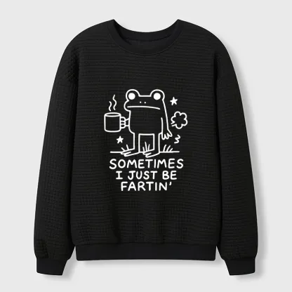 Tokyo-Tiger Sometimes A Frog Just Needs To Fart Waffle Sweatshirt