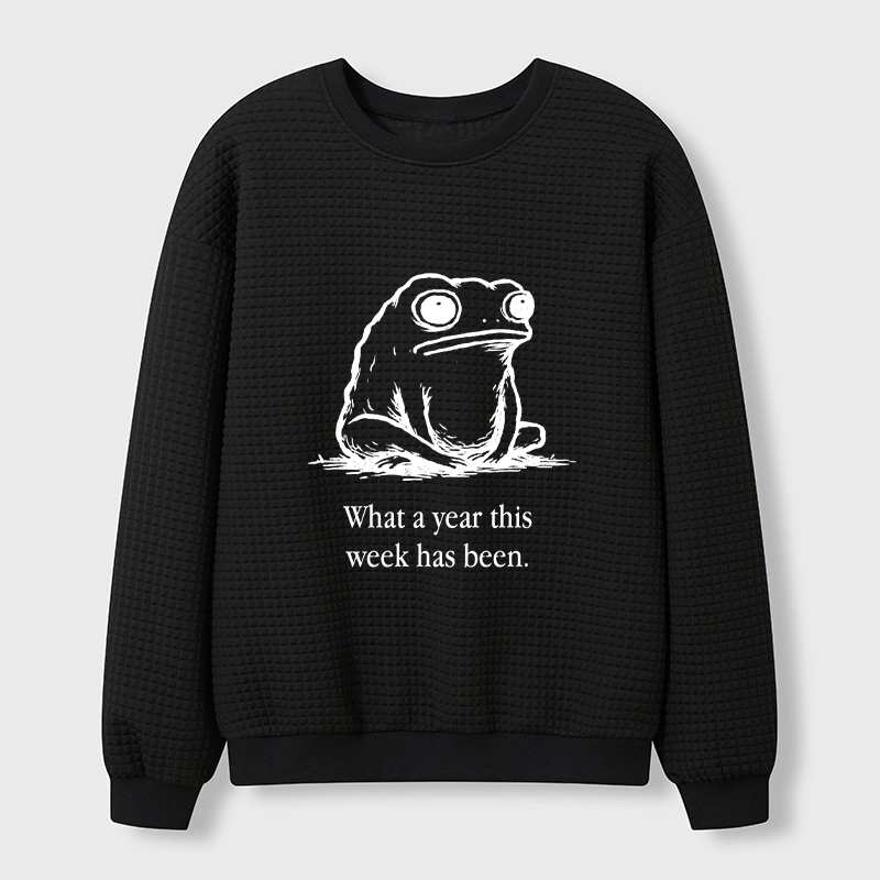 Tokyo-Tiger This Week Feels Like A Whole Year Waffle Sweatshirt