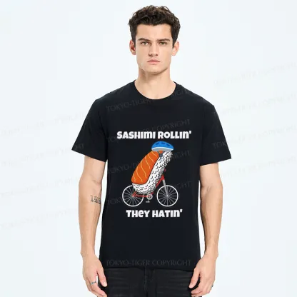 Tokyo-Tiger Sashimi Rollin' They Hatin' Classic T-Shirt