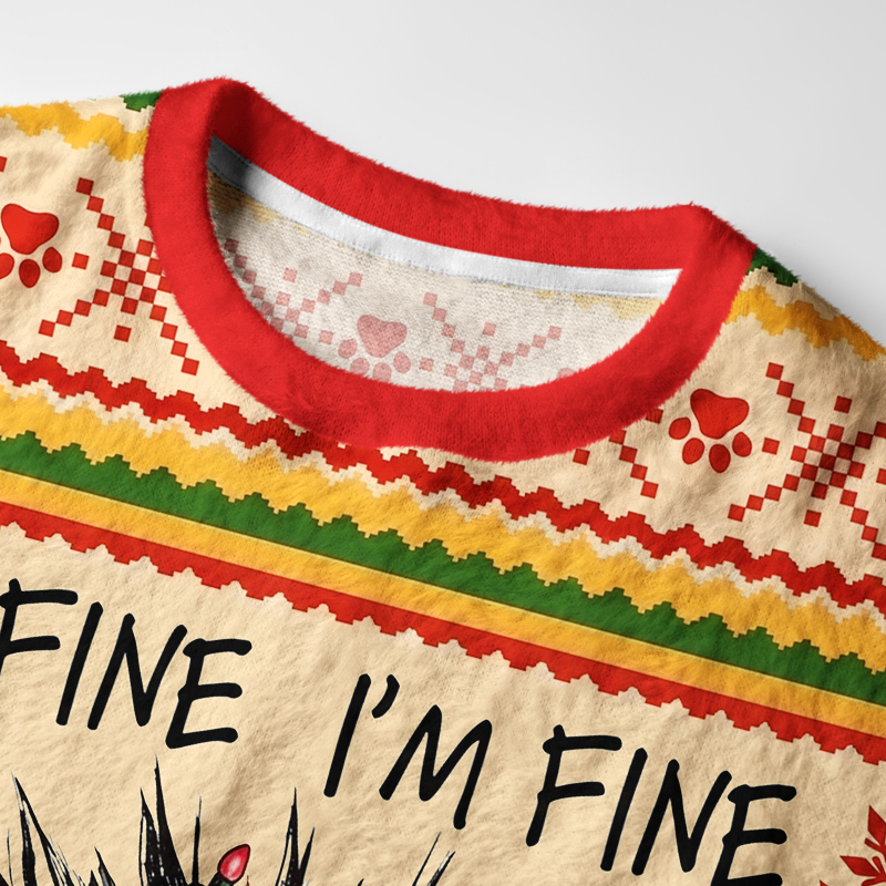 Tokyo-Tiger It's Fine I'm Fine Everything Is Fine Meme Cat Fuzzy Christmas Ugly Sweatshirt