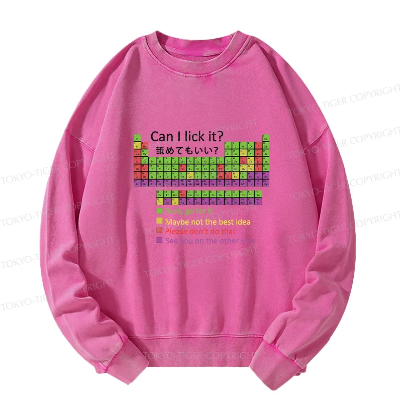 Tokyo-Tiger Can I Lick It Washed Sweatshirt