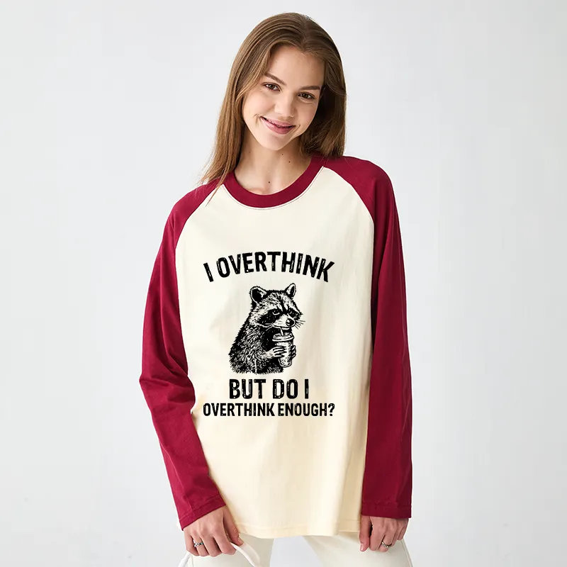 Tokyo-Tiger Constant Overthinking Raglan Long Sleeve T-shirt