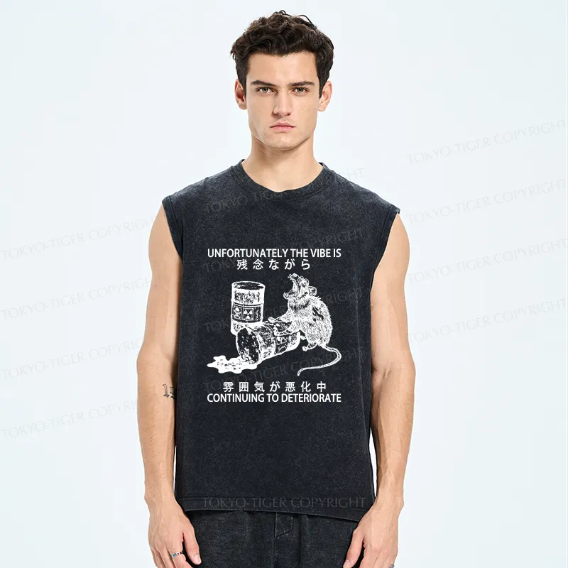 Tokyo-Tiger The Vibe Is Continuing To Deteriorate Washed Tank