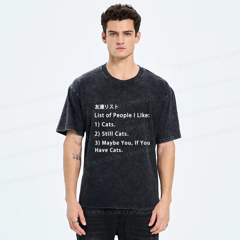 Tokyo-Tiger Friends List Funny Washed T-Shirt