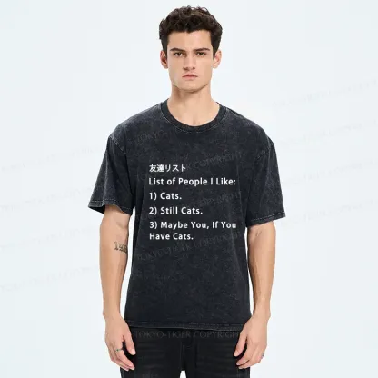 Tokyo-Tiger Friends List Funny Washed T-Shirt