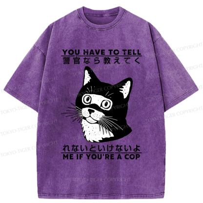 Tokyo-Tiger Funny If you're a cap Cat  Meme Washed T-Shirt