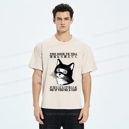 Tokyo-Tiger Funny If you're a cap Cat  Meme Washed T-Shirt