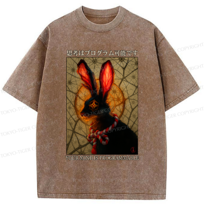 Tokyo-Tiger Funny Mind Is Programmable Rabbit Poster Washed T-Shirt