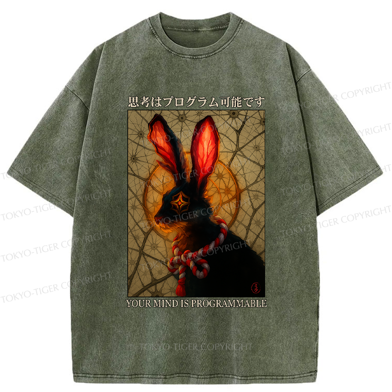 Tokyo-Tiger Funny Mind Is Programmable Rabbit Poster Washed T-Shirt