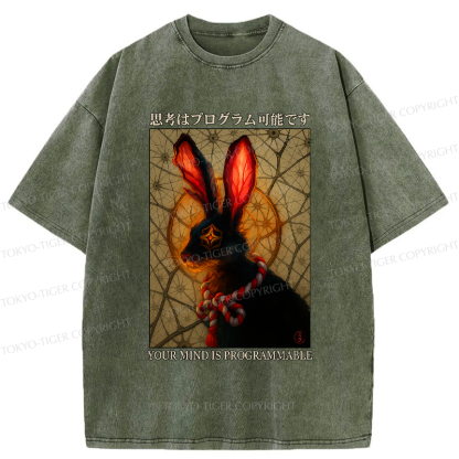 Tokyo-Tiger Funny Mind Is Programmable Rabbit Poster Washed T-Shirt