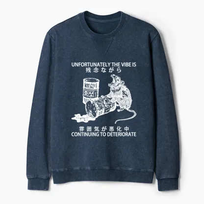 Tokyo-Tiger The Vibe Is Continuing To Deteriorate Washed Terry Sweatshirt