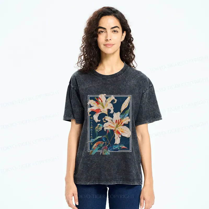 Tokyo-Tiger A Funny Flower Poster: Blooming Means The End This Is Life Washed T-Shirt