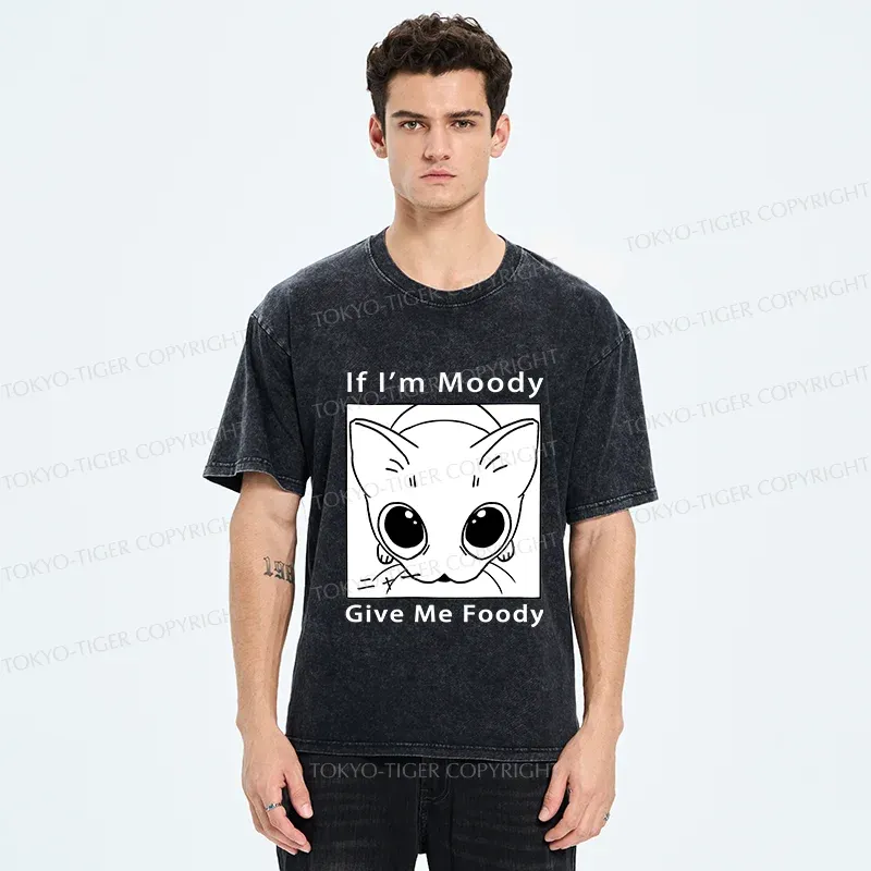 Tokyo-Tiger If I'm Moody Give Me Foody Washed T-Shirt