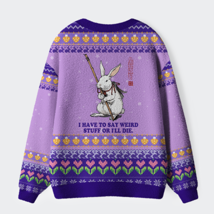 Tokyo-Tiger Rabbit Say Weird Stuff Or Die Ugly Cardigan Sweater