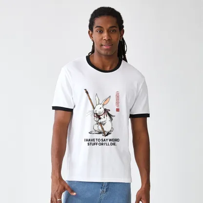 Tokyo-Tiger Rabbit Gotta Say Weird Stuff Or Die Trim T-Shirt