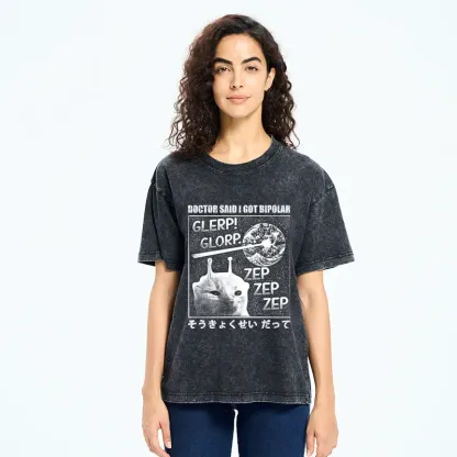 Tokyo-Tiger Alien Cat：Doctor Said I Got Bipolar Washed T-Shirt