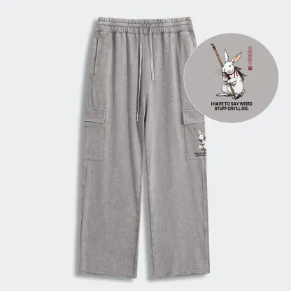 Tokyo-Tiger Rabbit Gotta Say Weird Stuff Or Die Washed Utility Sweatpants